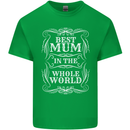 Best Mum in the World Mothers Day Kids T-Shirt Childrens Irish Green