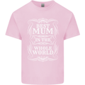 Best Mum in the World Mothers Day Kids T-Shirt Childrens Light Pink