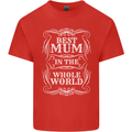 Best Mum in the World Mothers Day Kids T-Shirt Childrens Red