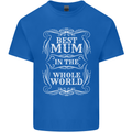 Best Mum in the World Mothers Day Kids T-Shirt Childrens Royal Blue