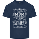 Best Mum in the World Mothers Day Mens Cotton T-Shirt Tee Top Navy Blue