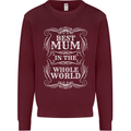 Best Mum in the World Mothers Day Mens Sweatshirt Jumper Maroon
