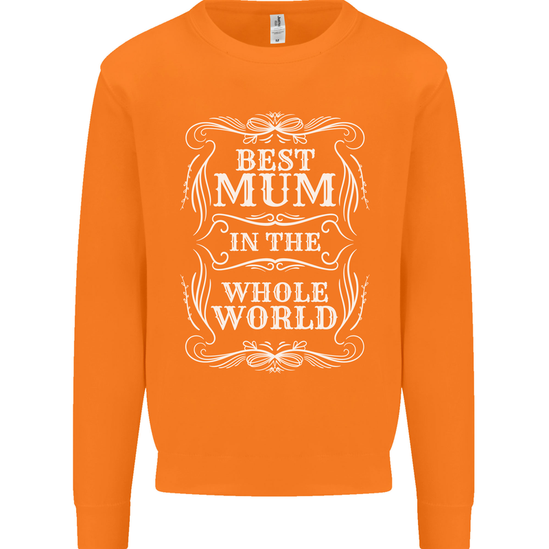 Best Mum in the World Mothers Day Mens Sweatshirt Jumper Orange