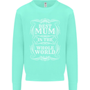 Best Mum in the World Mothers Day Mens Sweatshirt Jumper Peppermint