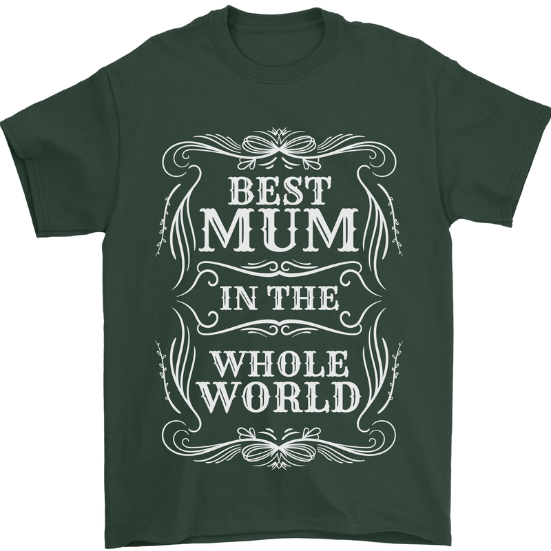 Best Mum in the World Mothers Day Mens T-Shirt 100% Cotton Forest Green