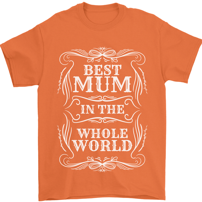 Best Mum in the World Mothers Day Mens T-Shirt 100% Cotton Orange