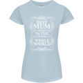 Best Mum in the World Mothers Day Womens Petite Cut T-Shirt Light Blue