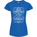 Best Mum in the World Mothers Day Womens Petite Cut T-Shirt Royal Blue
