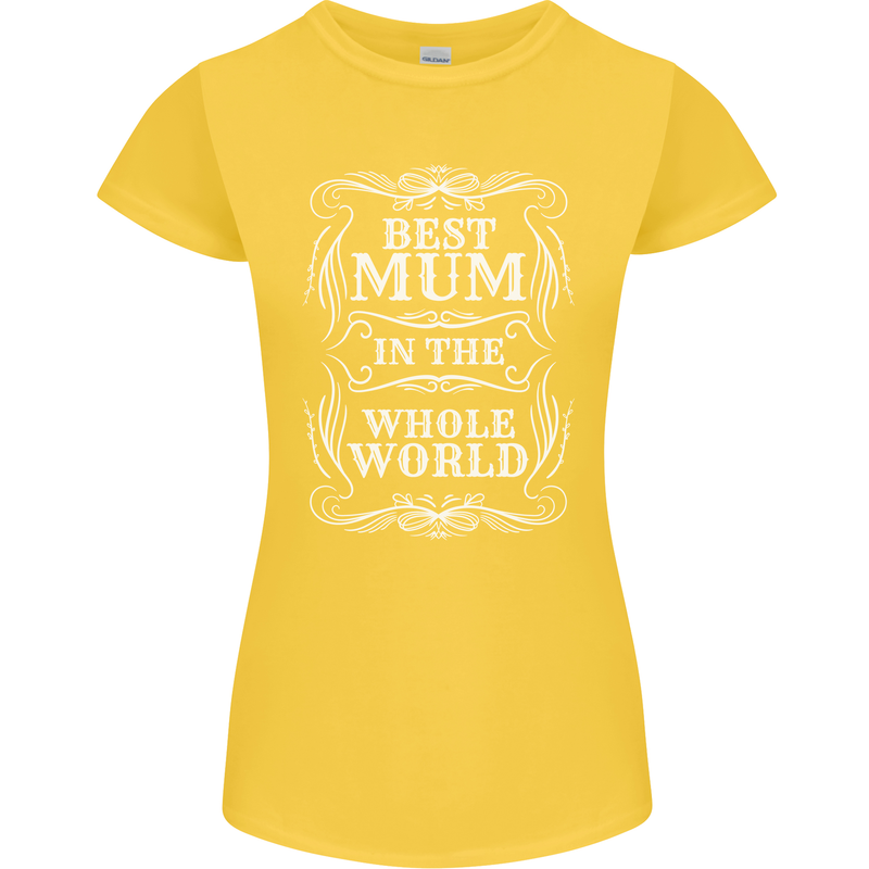 Best Mum in the World Mothers Day Womens Petite Cut T-Shirt Yellow