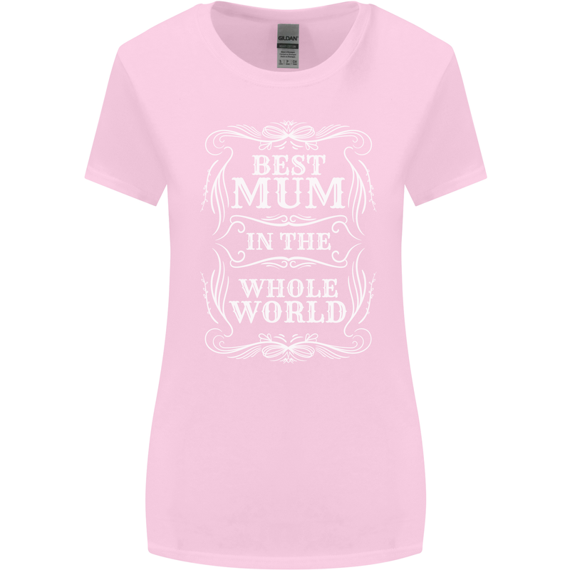 Best Mum in the World Mothers Day Womens Wider Cut T-Shirt Light Pink