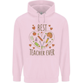 Best Teacher Ever Teaching Maths English Science Mens 80% Cotton Hoodie Light Pink