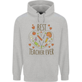 Best Teacher Ever Teaching Maths English Science Mens 80% Cotton Hoodie Sports Grey