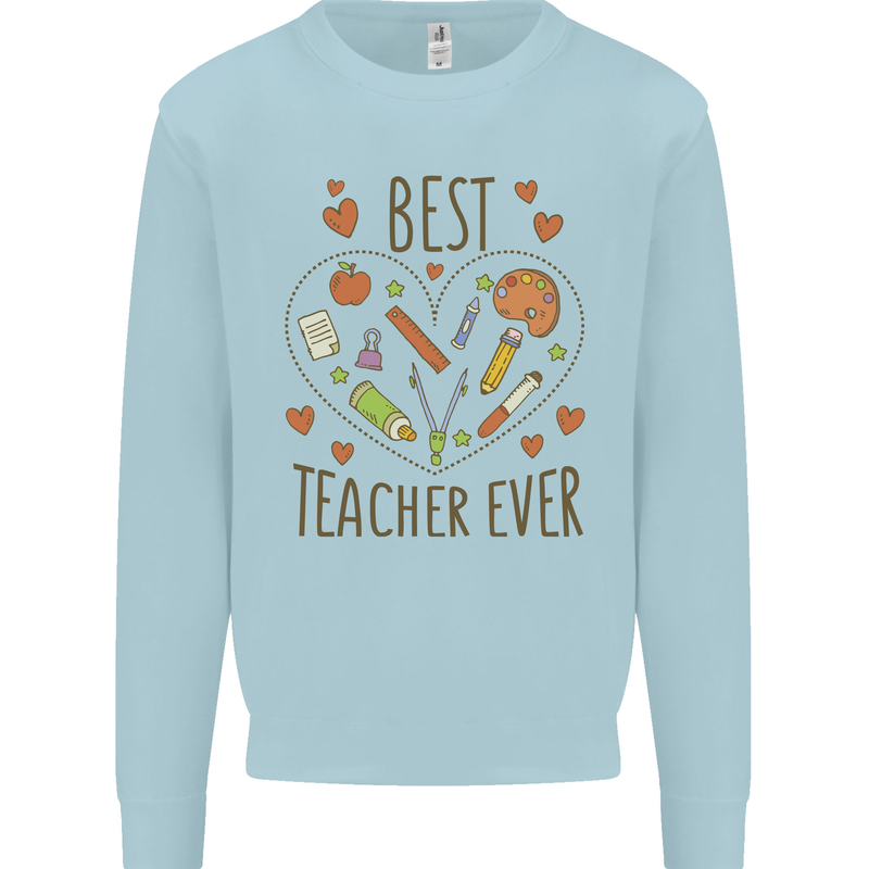 Best Teacher Ever Teaching Maths English Science Mens Sweatshirt Jumper Light Blue