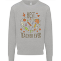 Best Teacher Ever Teaching Maths English Science Mens Sweatshirt Jumper Sports Grey