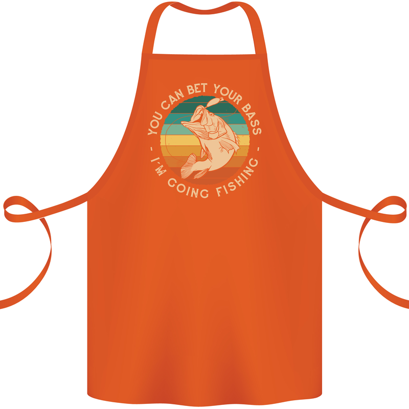 Bet Your Bass Im Going Fishing Funny Fisherman Cotton Apron 100% Organic Orange