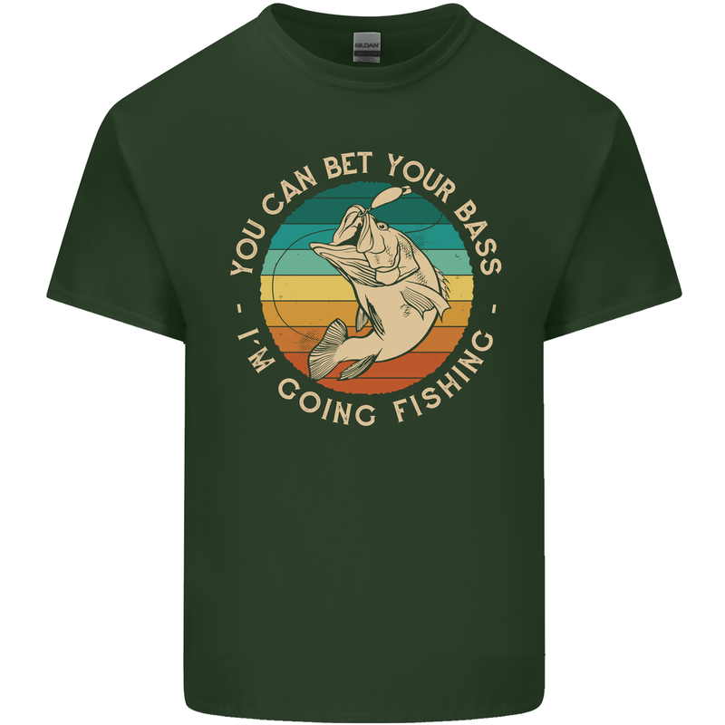 Bet Your Bass Im Going Fishing Funny Fisherman Mens Cotton T-Shirt Tee Top Forest Green