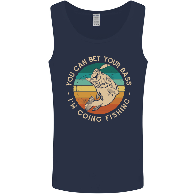 Bet Your Bass Im Going Fishing Funny Fisherman Mens Vest Tank Top Navy Blue