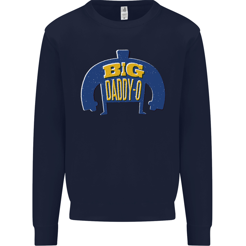 Big Daddy O Funny Fathers Day Dad Mens Sweatshirt Jumper Navy Blue