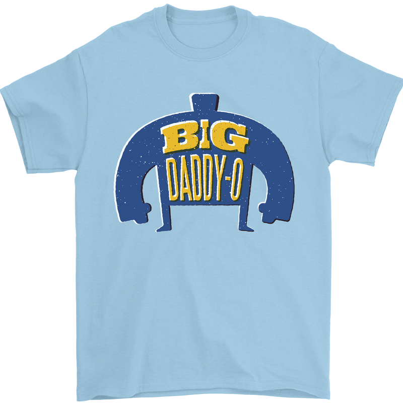 Big Daddy O Funny Fathers Day Dad Mens T-Shirt 100% Cotton Light Blue