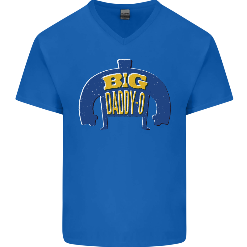 Big Daddy O Funny Fathers Day Dad Mens V-Neck Cotton T-Shirt Royal Blue