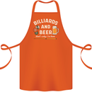 Billiards and Beer That's Why I'm Here Cotton Apron 100% Organic Orange
