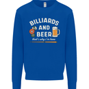 Billiards and Beer That's Why I'm Here Kids Sweatshirt Jumper Royal Blue