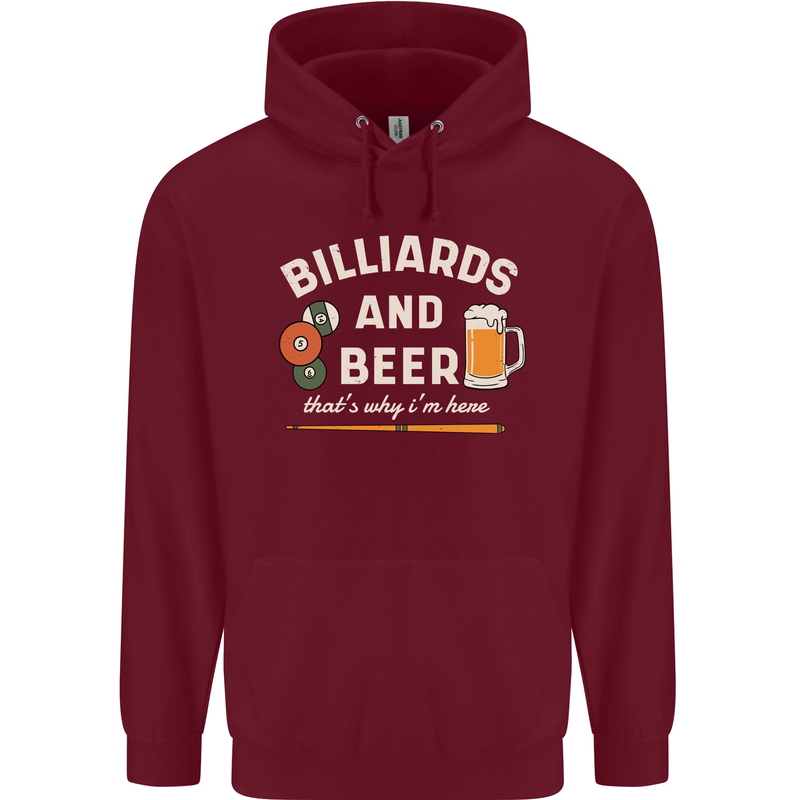 Billiards and Beer That's Why I'm Here Mens 80% Cotton Hoodie Maroon