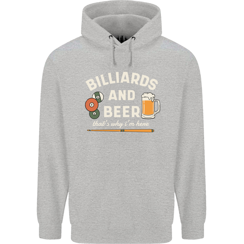 Billiards and Beer That's Why I'm Here Mens 80% Cotton Hoodie Sports Grey