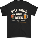 Billiards and Beer That's Why I'm Here Mens T-Shirt 100% Cotton Black