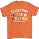 Billiards and Beer That's Why I'm Here Mens T-Shirt 100% Cotton Orange