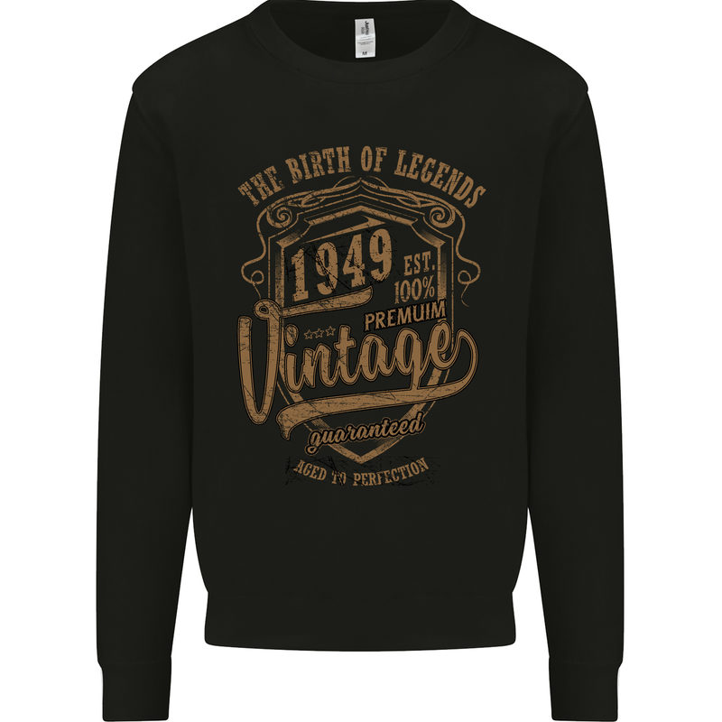 Birth of Legends 74th Birthday 1949 Mens Sweatshirt Jumper Black