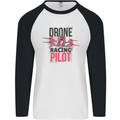 Drone Racing Pilot Mens L/S Baseball T-Shirt White/Black