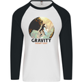 Rock Climbing Gravity Doesnt Exist Climber Mens L/S Baseball T-Shirt White/Black