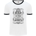 Fathers Day Best Dad in the Word Mens Ringer T-Shirt White/Black