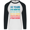 45th Birthday 45 Year Old Mens L/S Baseball T-Shirt White/Black