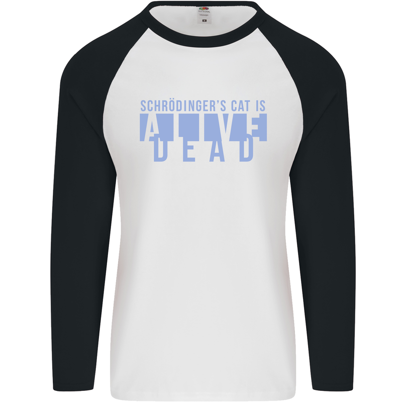 Schrodingers Cat Dead Alive Mens L/S Baseball T-Shirt White/Black