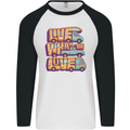 RV Live What You Love Motorhome Caravan Mens L/S Baseball T-Shirt White/Black