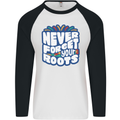 Never Forget Your Roots African Black Lives Matter Mens L/S Baseball T-Shirt White/Black