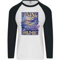 Diver Same Planet Different World Mens L/S Baseball T-Shirt White/Black