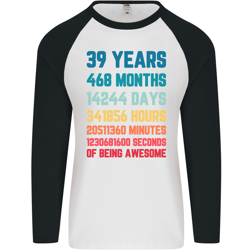 39th Birthday 39 Year Old Mens L/S Baseball T-Shirt White/Black