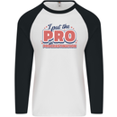 I Put the Pro In Procrastination Procrastinate Mens L/S Baseball T-Shirt White/Black