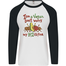 I'm a Vegan My b12 Is Fine Funny Mens L/S Baseball T-Shirt White/Black