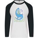 Believe in Dragons Unicorns Aliens Funny Mens L/S Baseball T-Shirt White/Black