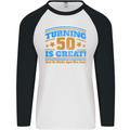 50th Birthday Turning 50 Is Great Year Old Mens L/S Baseball T-Shirt White/Black