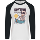 Fishing My Fish Will Come Funny Fisherman Mens L/S Baseball T-Shirt White/Black