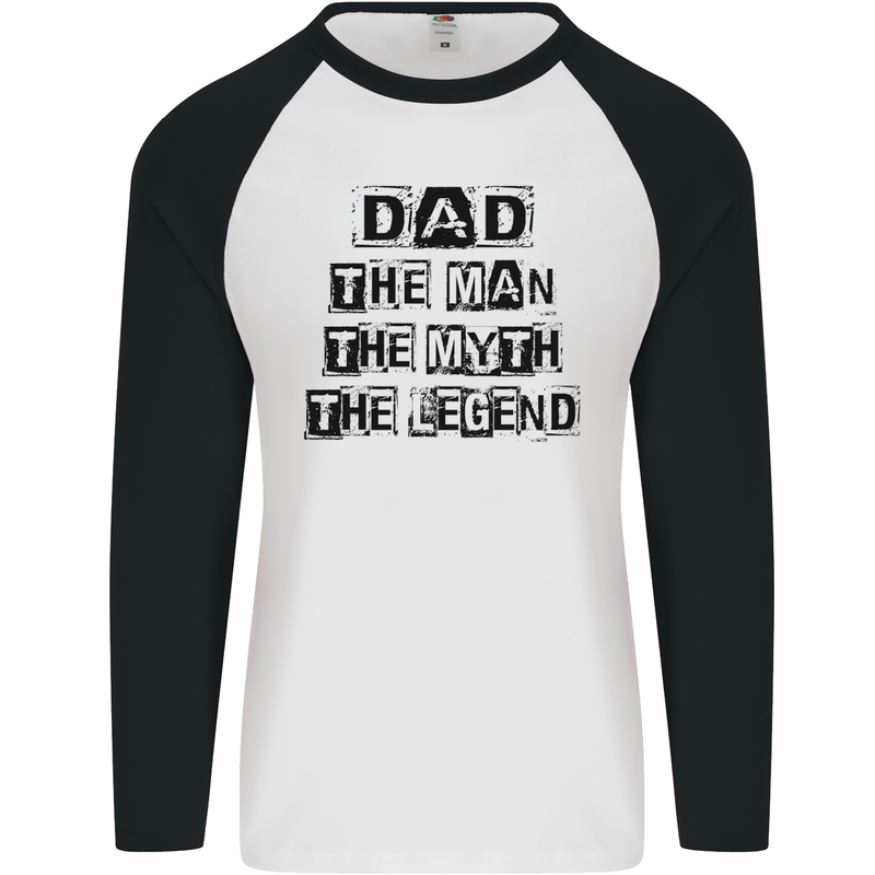 Dad the Man the Myth the Legend Mens L/S Baseball T-Shirt White/Black