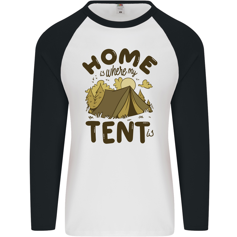 Home is Where My Tent is Funny Camping Mens L/S Baseball T-Shirt White/Black