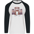 Pitbull I Will Find and Lick You Funny Mens L/S Baseball T-Shirt White/Black