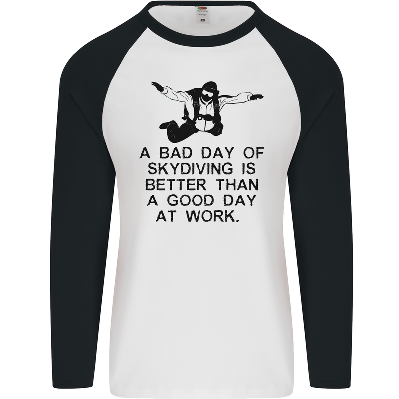 A Bad Day of Skydiving Para Skydiving Mens L/S Baseball T-Shirt White/Black