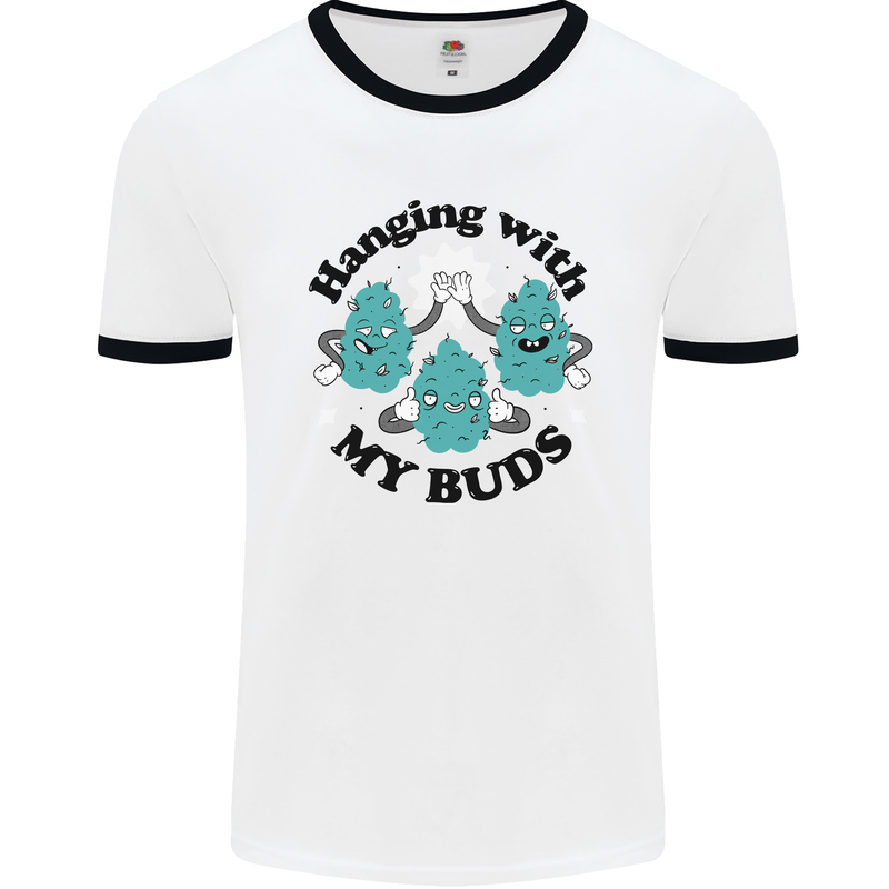 Weed Hanging With My Buds Cannabis Funny Mens Ringer T-Shirt White/Black